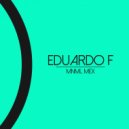 Eduardo F - Mnml Mex (Original Mix)