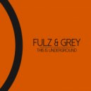 Fulz, Grey - Five Second (Original Mix)