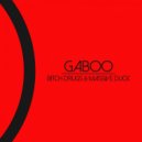 Gaboo - Bitch Drugs & Massive Duck (Original Mix)