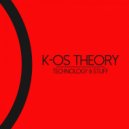 K-os Theory - Technology & Stuff (Original Mix)