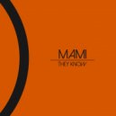 mami, theMNMLRobots - They Know