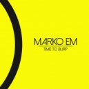 MarKo Em - Trip To Hell (Original Mix)