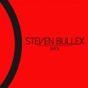 Steven Bullex - Work (Original Mix)