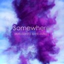 Infussible & MirkoSanfra - Somewhere (Original Mix)