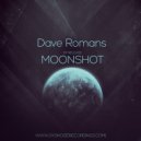 Dave Romans - Moonshot (Original Mix)