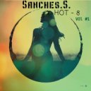 Sanches.S. - HOT 8 Vol #1 (Future House 2015)