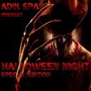 Adik Spart - Halloween Night - Special Edition (Halloween Night - Special Edition)
