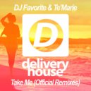 DJ Favorite & Te\'Marie - Take Me (Mars3ll Remix)