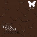 Techno Phobia - Choco Pie (Original Mix)