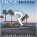 Celtic - Shakin\' (Original Mix)