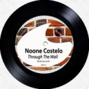 Noone Costelo, Lineli - Through The Wall (Lineli Trippy Remix)