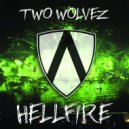 Two Wolvez - Hellfire
