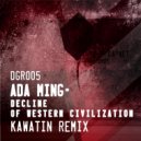 Ada Ming - Decline Of The Western Civilization (Original mix)