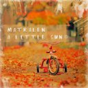 matralen - A Little Sun ()