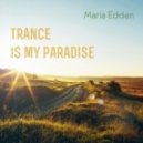 Maria Edden - Trance Is My Paradise vol.3 ()