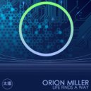 Orion Miller, Auditor - Life Finds A Way (Auditor Remix)