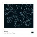 Nistkopf - Tanz Der Tintenfische (WittyProd Remix)