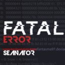 SeaNator - Fatal Error (Original Mix)