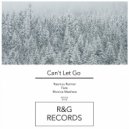 Rasmus Reimer, Monica Maehew - Can\'t Let Go (feat. Monica Maehew) (Radio Edit)