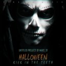 Untitled Project Of Maks_SF - Halloween Kick In The Teeth