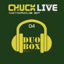 Chuck Live - Noise Requirement (Original Mix)