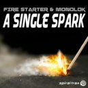 Fire Starter, Monolock - Fire Lock (Original Mix)