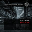 Luke Drehen - DTLS 04 (Original Mix)