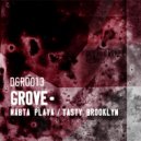 Grove - Tasty Brooklyn (Original mix)