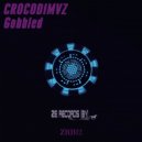 Crocodimvz - Gobbled