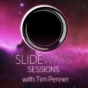 Tim Penner - Slideways Sessions 27 [Nov 12, 2015]
