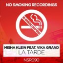 Misha Klein feat. Vika Grand - La Tarde (Grotesque, 2ways, Kirill Cult Remix)