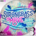 Strongbass, Staxia - Move