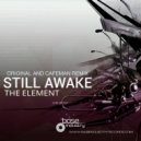 The Element, Cafeman - Still Awake (Cafeman Remix)