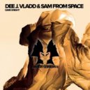 Dee J. Vladd, Sam From Space - Dark Knight (Original Mix -wav)