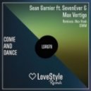 Max Vertigo & Sean Garnier feat. SevenEver - Come And Dance (CRAM Remix)
