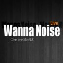 Wanna Noise - Silence (Original Mix)