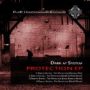 Dark at System, DarK SkYLiNe - Trip Protection (DarK SkYLiNe Remix)
