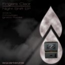Fingers Clear - Night Shift (Original Mix)