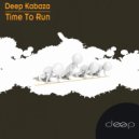 Deep Kabaza - Time To Know