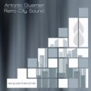 Antonio Guerrieri - Retro City Sound (Dub Vocal Mix)