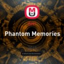 BNT - Phantom Memories ()