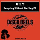 Gily - Dumpling Without Stuffing