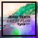 Jessi Teich - Let It Flow (tyDi Remix Radio Edit) (tyDi Remix)