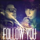 Emilixdj & Adina - Follow You (feat. Adina) (Original Mix)