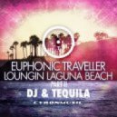 Euphonic Traveller - DJ & Tequila (Original Mix)