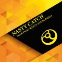 Nasty Catch - Andromeda Galaxy