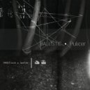 Ballistic - Pulicer