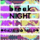 Break Night - Alive and Well (Original Mix)