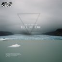 Joey Foster - Tell Me Can (Original Mix)