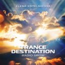 Elena Kotelnikova - Trance Destination #3 ()